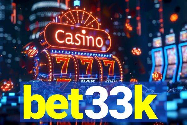 bet33k