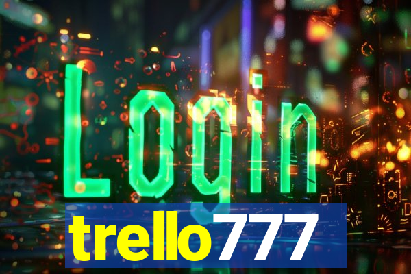 trello777