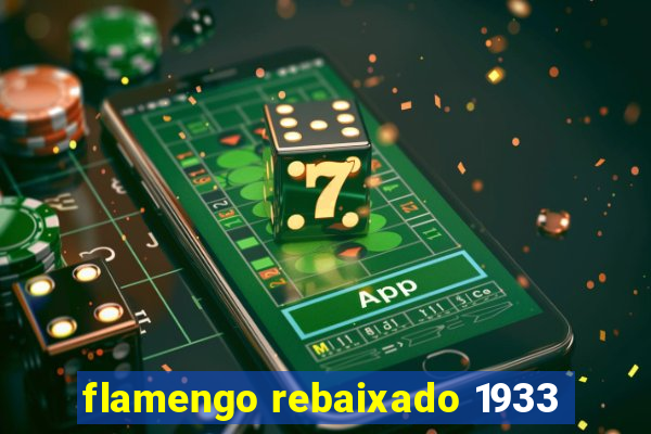 flamengo rebaixado 1933