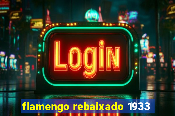 flamengo rebaixado 1933