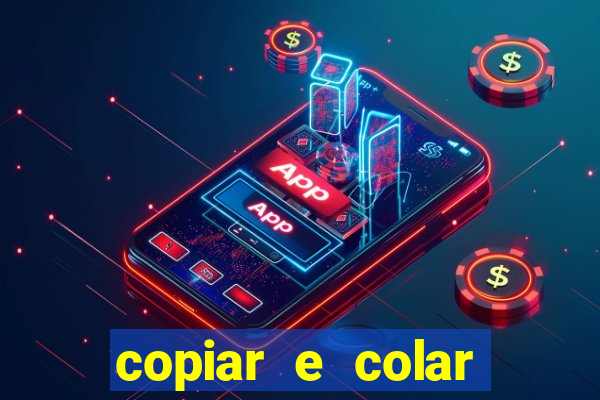 copiar e colar impulse inc