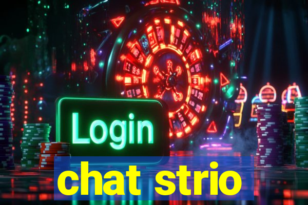 chat strio