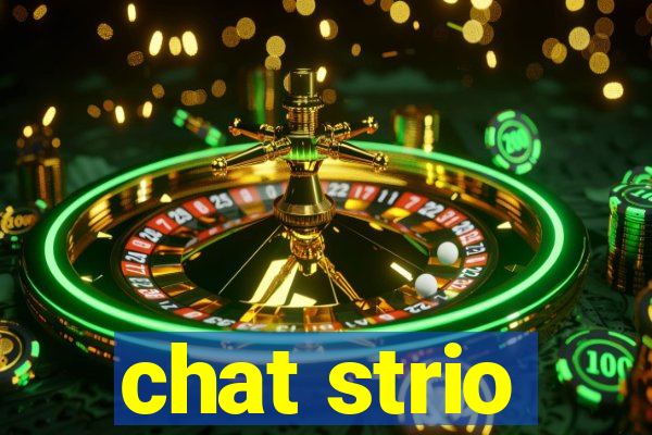 chat strio