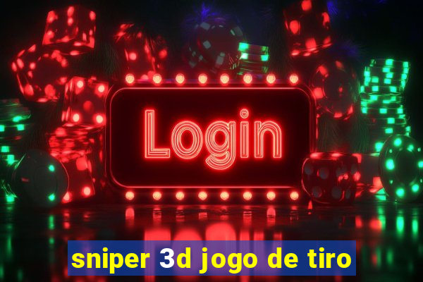 sniper 3d jogo de tiro