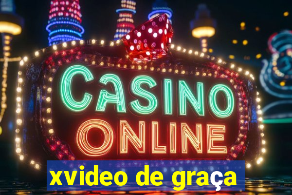 xvideo de graça