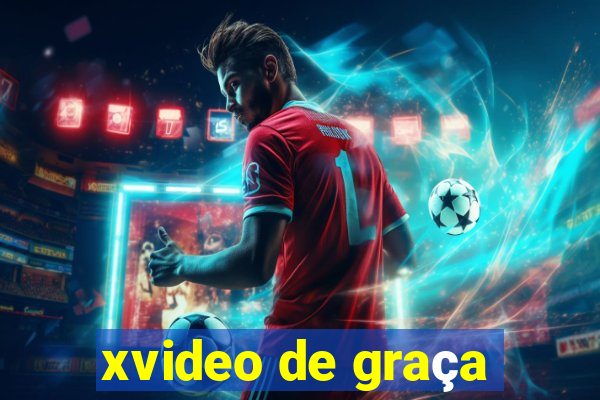 xvideo de graça