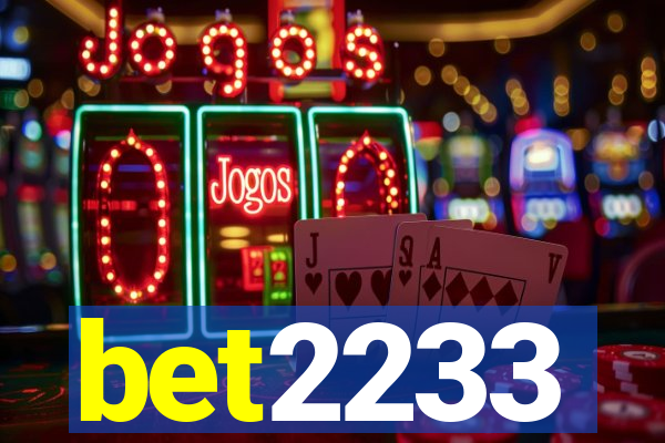 bet2233