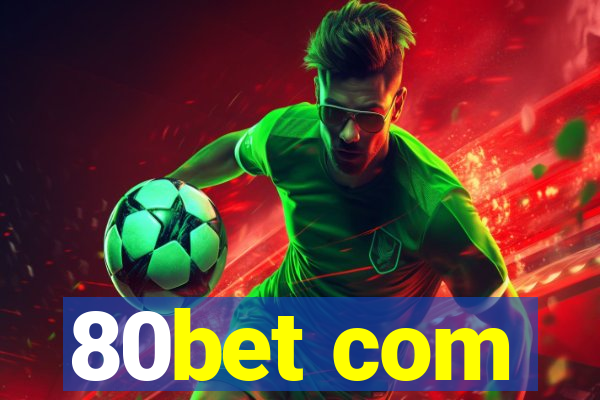 80bet com
