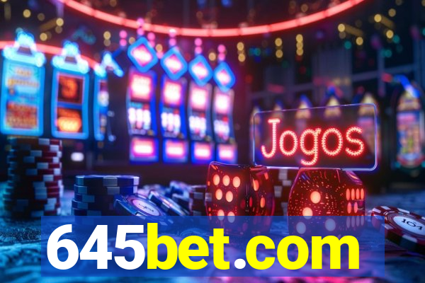 645bet.com
