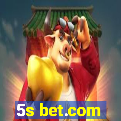 5s bet.com
