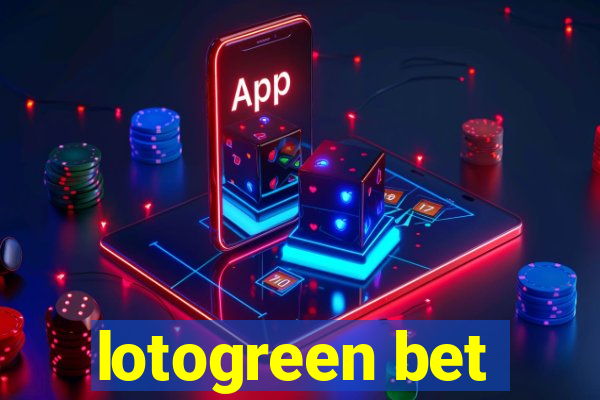 lotogreen bet