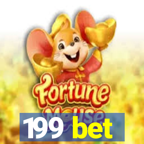 199 bet
