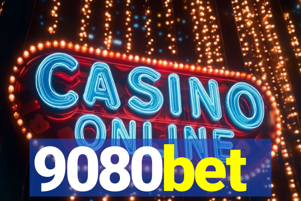 9080bet