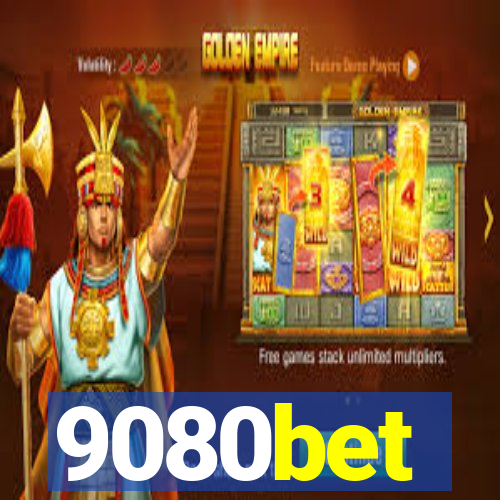 9080bet