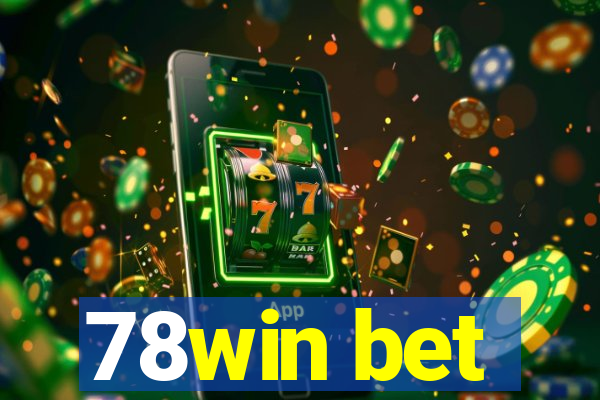 78win bet