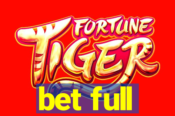 bet full