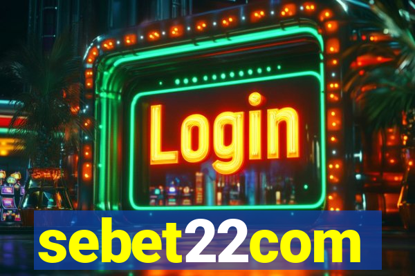sebet22com