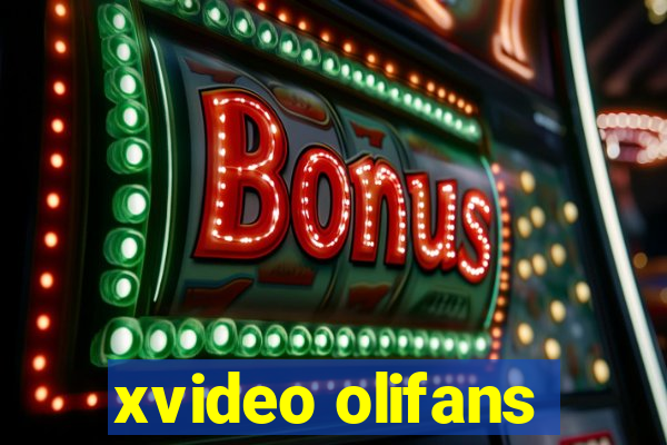 xvideo olifans
