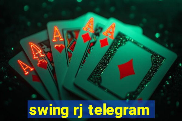 swing rj telegram