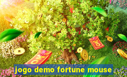 jogo demo fortune mouse