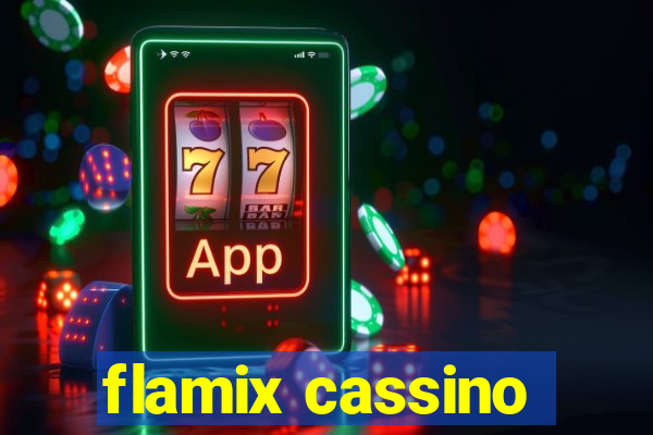 flamix cassino