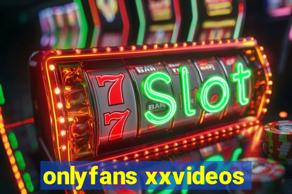 onlyfans xxvideos