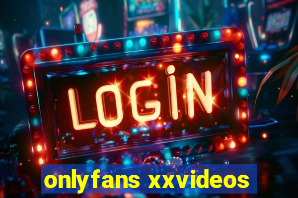 onlyfans xxvideos