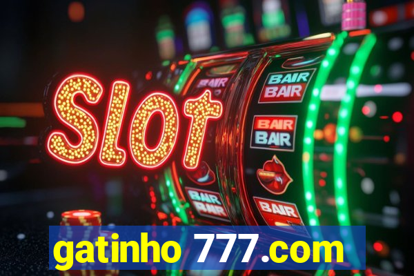 gatinho 777.com