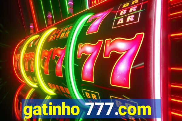 gatinho 777.com