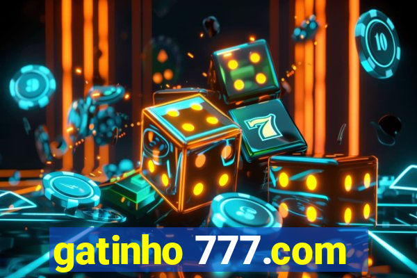 gatinho 777.com
