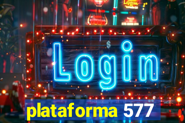 plataforma 577