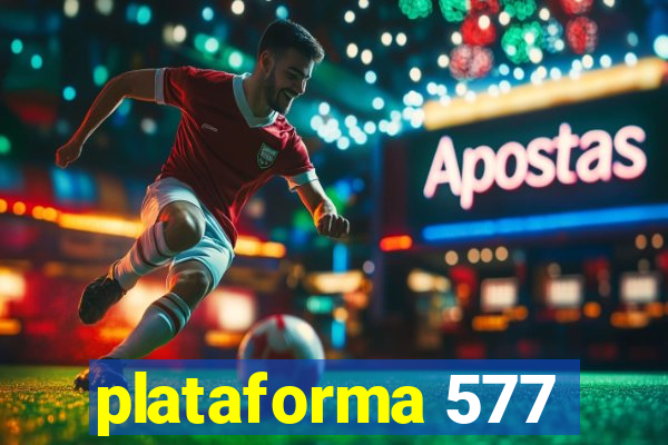 plataforma 577
