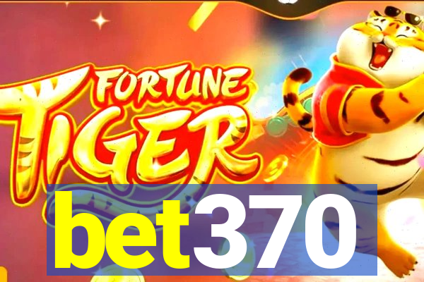 bet370
