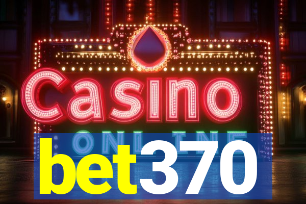bet370