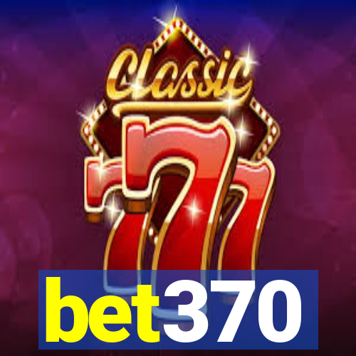 bet370