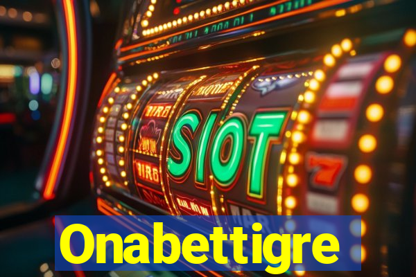 Onabettigre