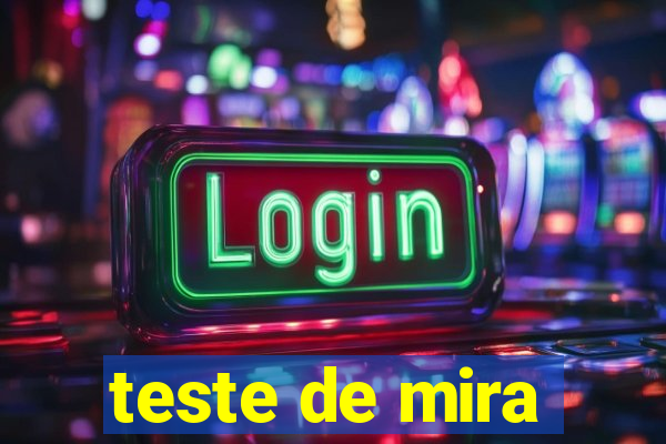 teste de mira