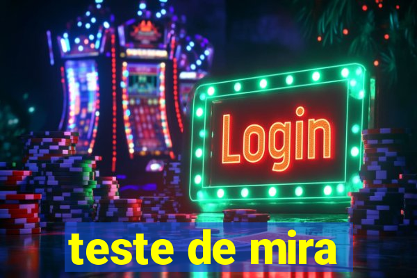 teste de mira