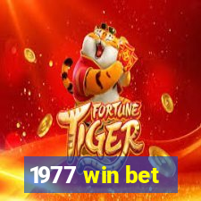 1977 win bet