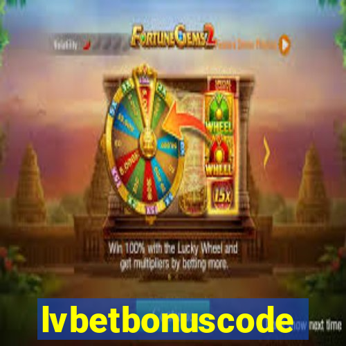 lvbetbonuscode
