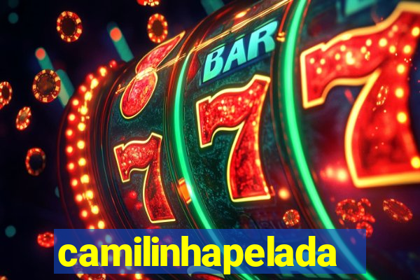 camilinhapelada