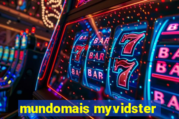 mundomais myvidster