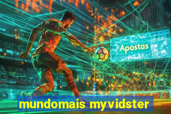 mundomais myvidster