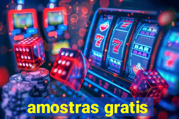 amostras gratis