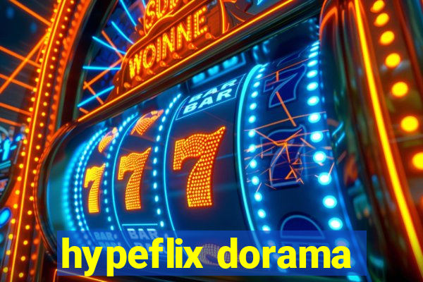 hypeflix dorama
