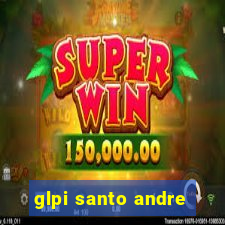 glpi santo andre