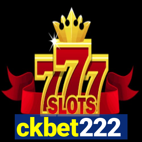 ckbet222