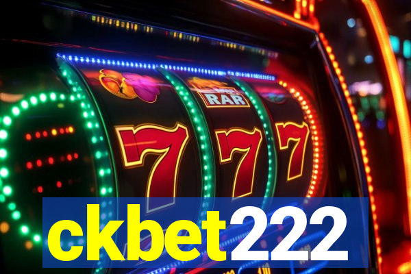 ckbet222