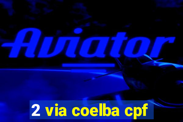 2 via coelba cpf