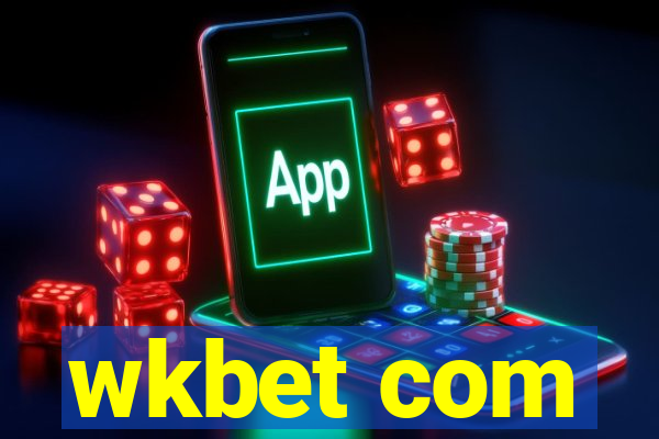 wkbet com